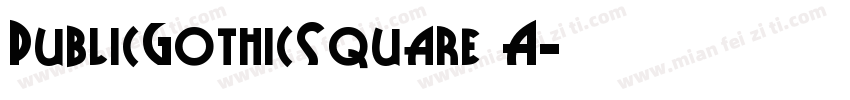 PublicGothicSquare A字体转换